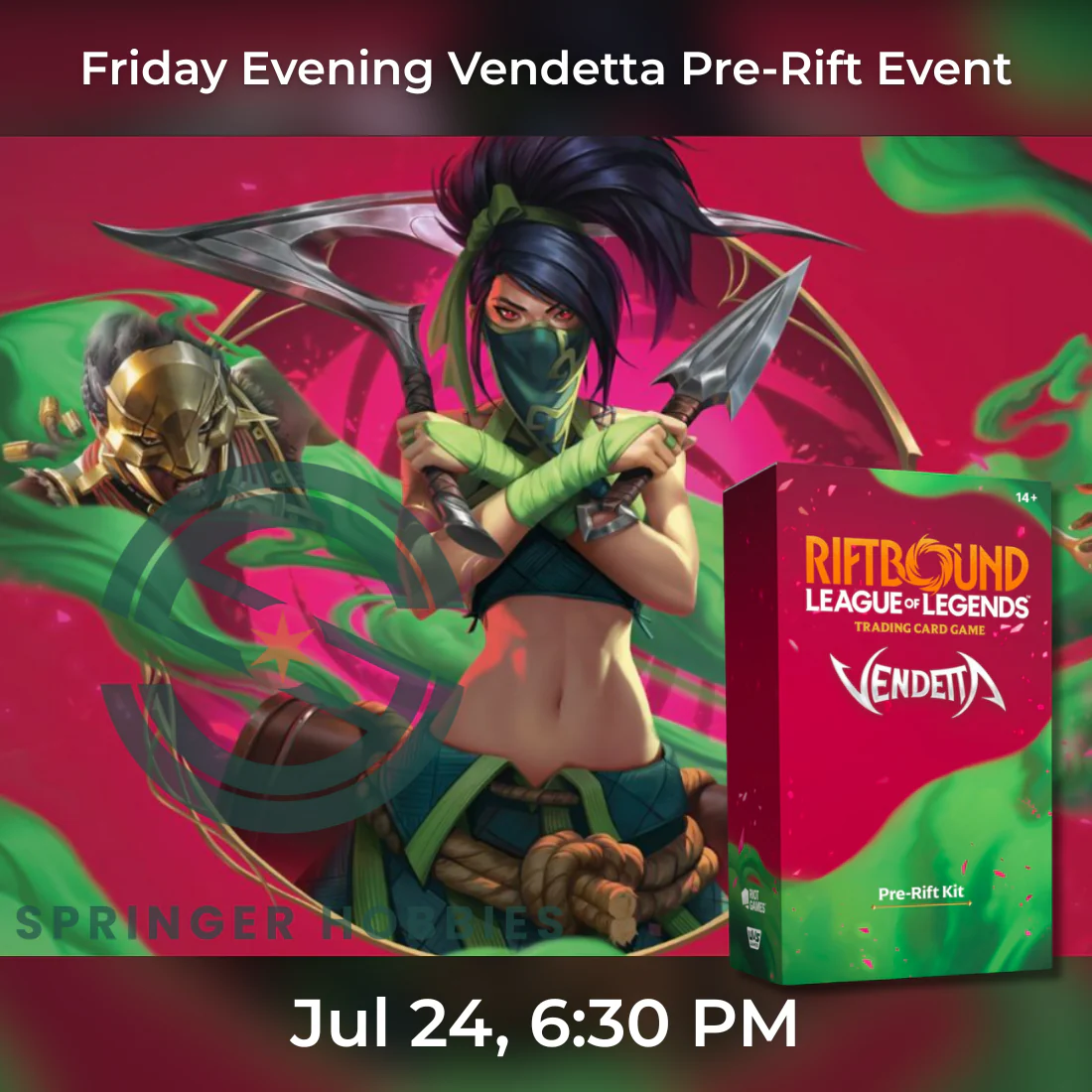Riftbound: Vendetta Pre-Rift Event - Friday, July 24, 2026 • 6:30 PM